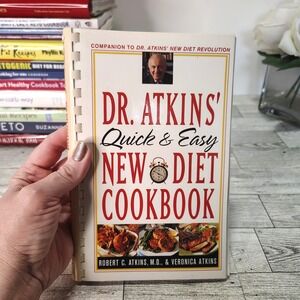 Dr. Atkins'‎ Quick & Easy New Diet Cookbook Low Carb Recipes 1997